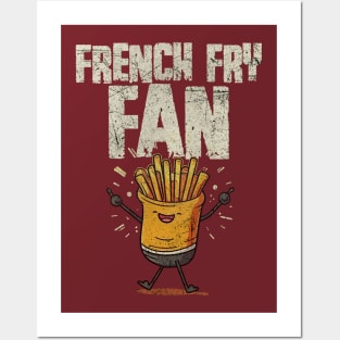 French Fry Fan Posters and Art